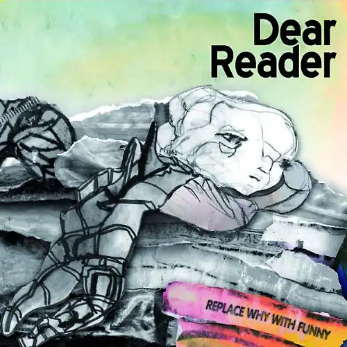 Dear reader replace - -, why